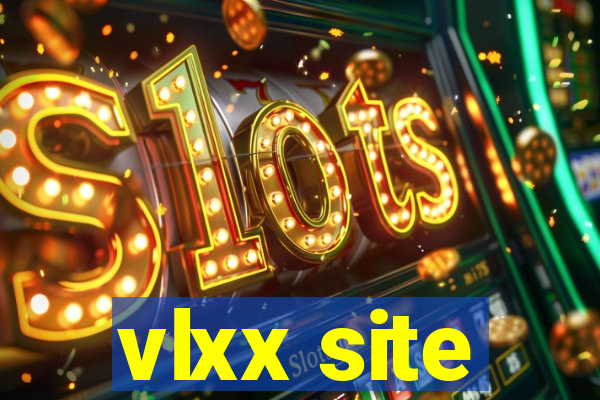 vlxx site